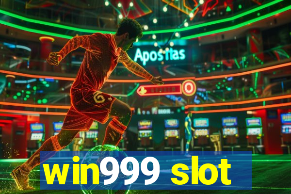 win999 slot