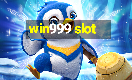 win999 slot