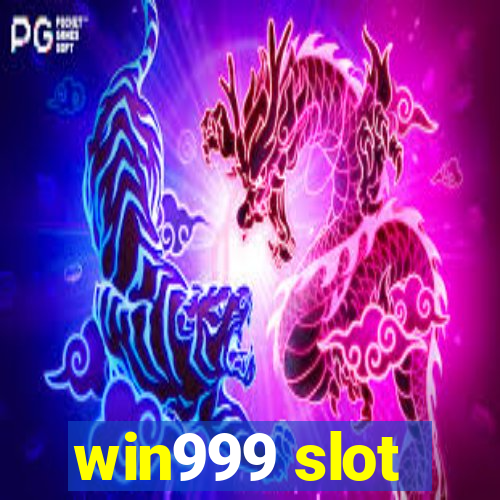 win999 slot