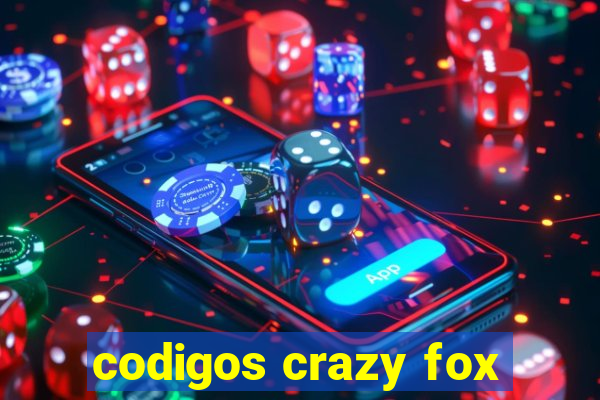 codigos crazy fox