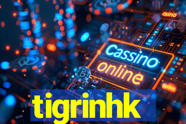 tigrinhk