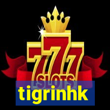 tigrinhk