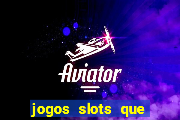 jogos slots que estao pagando