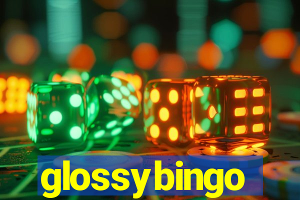 glossybingo