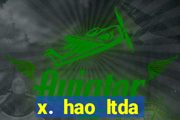 x. hao ltda plataforma de jogos