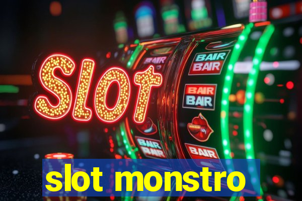 slot monstro