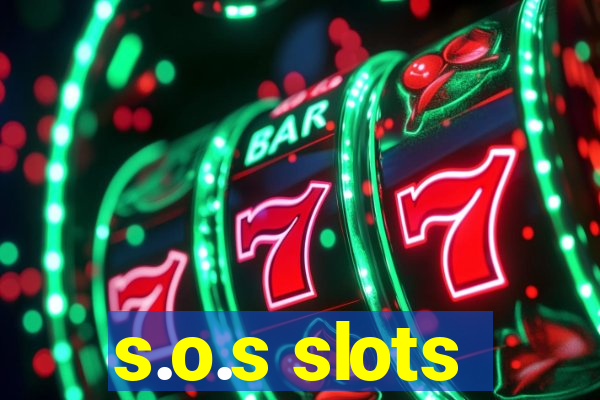 s.o.s slots