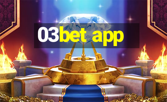 03bet app