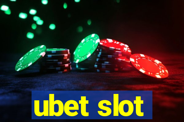 ubet slot