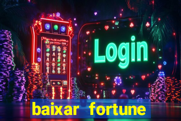 baixar fortune tiger slots