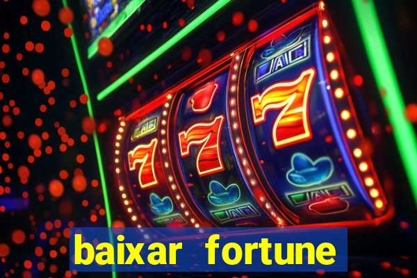 baixar fortune tiger slots