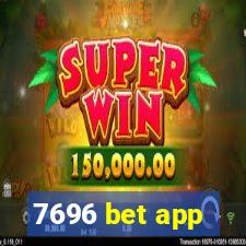 7696 bet app