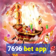 7696 bet app