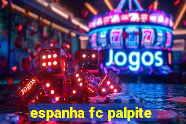 espanha fc palpite