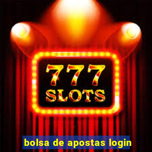 bolsa de apostas login