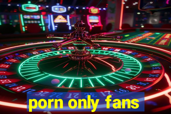 porn only fans