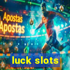 luck slots