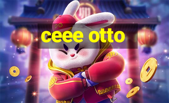 ceee otto