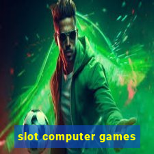 slot computer games