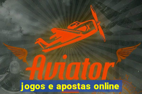 jogos e apostas online