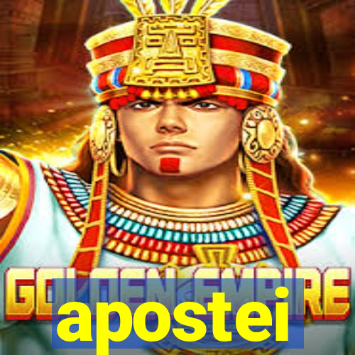 apostei