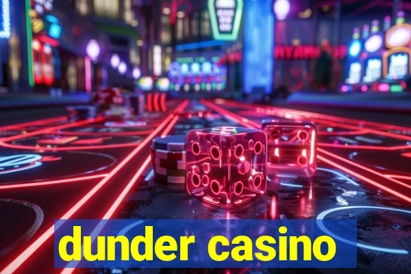 dunder casino