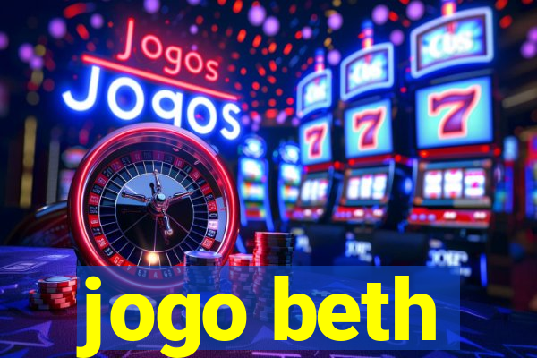 jogo beth