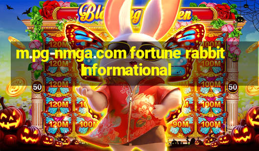 m.pg-nmga.com fortune rabbitInformational