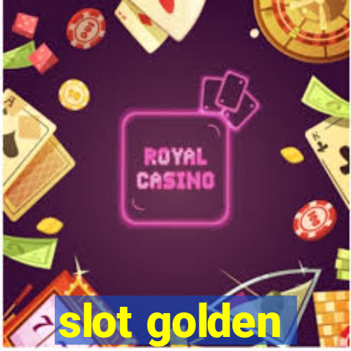 slot golden