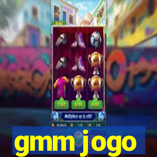 gmm jogo