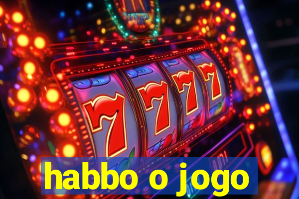 habbo o jogo