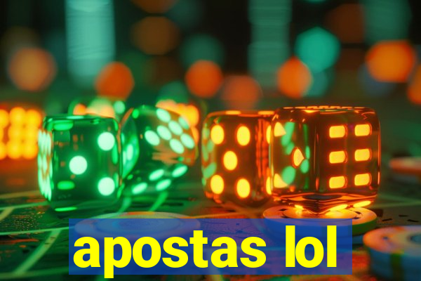 apostas lol