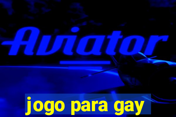 jogo para gay