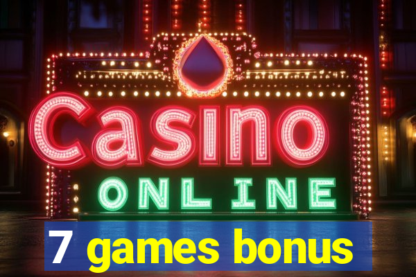 7 games bonus