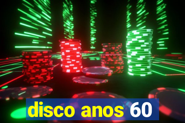 disco anos 60