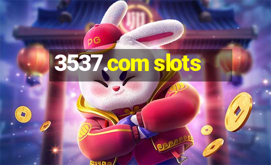 3537.com slots