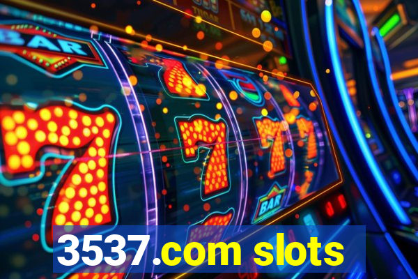 3537.com slots