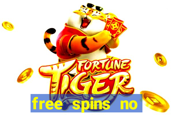 free spins no deposit online casino