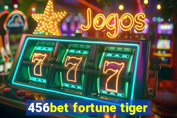 456bet fortune tiger