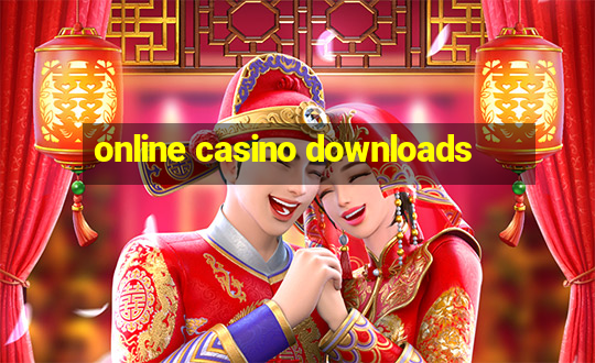 online casino downloads