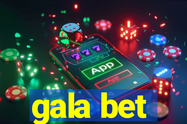 gala bet