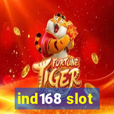 ind168 slot