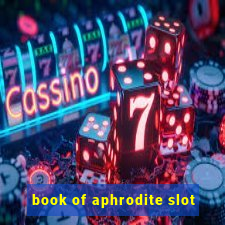 book of aphrodite slot