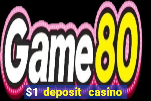 $1 deposit casino 80 free spins nz