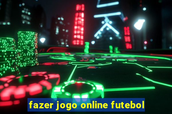 fazer jogo online futebol