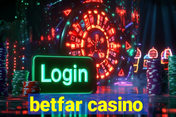 betfar casino