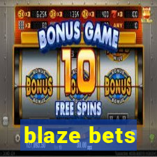 blaze bets