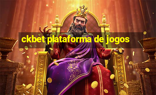 ckbet plataforma de jogos