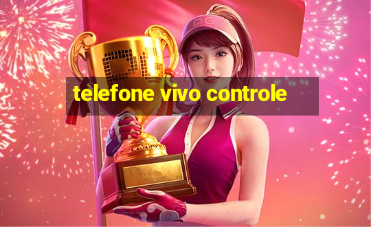 telefone vivo controle