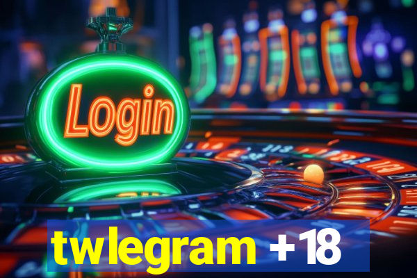 twlegram +18